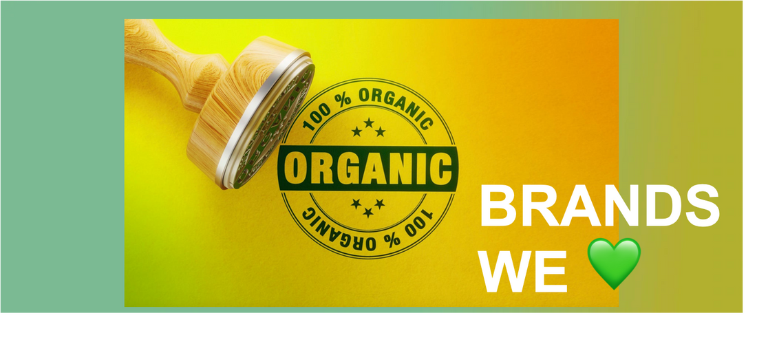 go organic with our favorite brands!